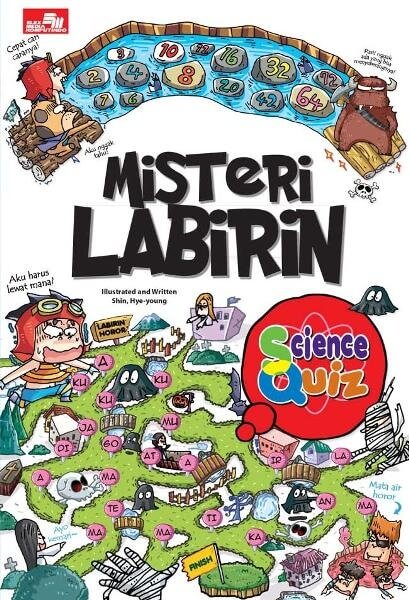 Science Quiz: Misteri Labirin [shin, Hye-Young]