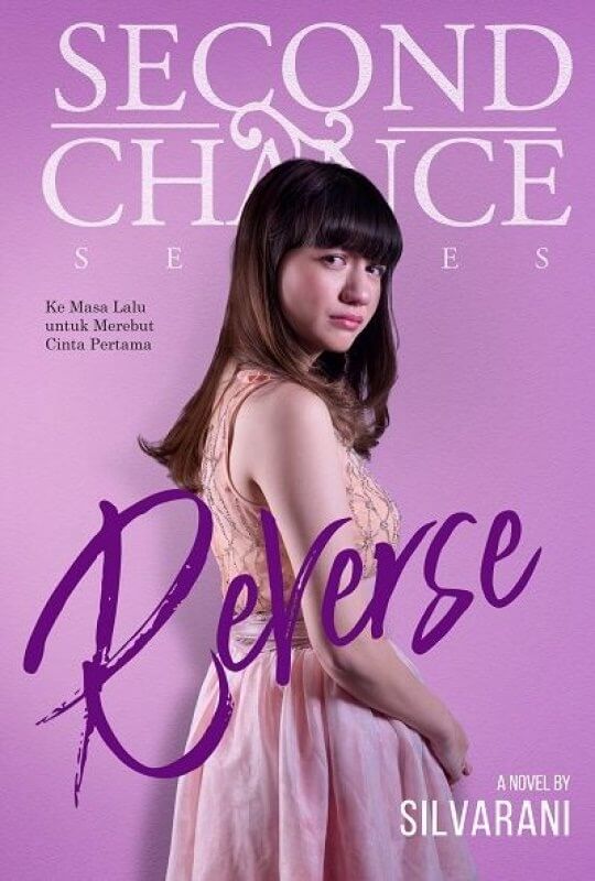Second Chance Series: Reverse [silvarani]