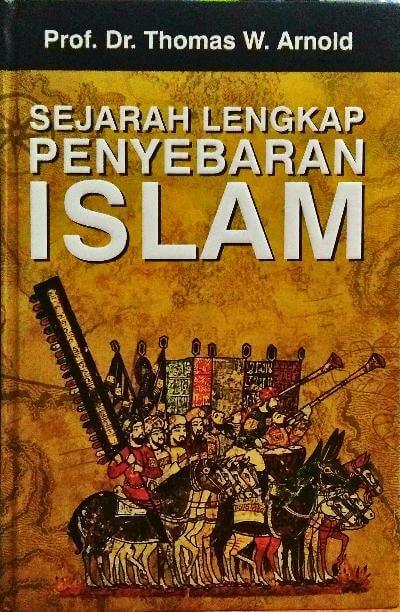 Sejarah Lengkap Penyebaran Islam