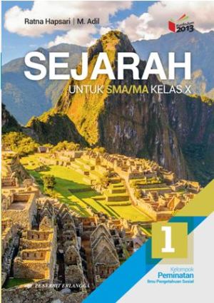 Sejarah Untuk Sma/ma Kelas X K13n Kelompok Peminatan Ips