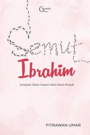 Buku Semut Ibrahim - Fitrawan Umar | Mizanstore.com