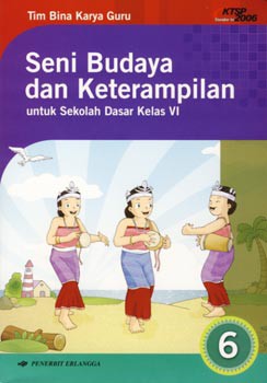 Seni Budaya  Dan  Keterampilan Jl.6(Ktsp)