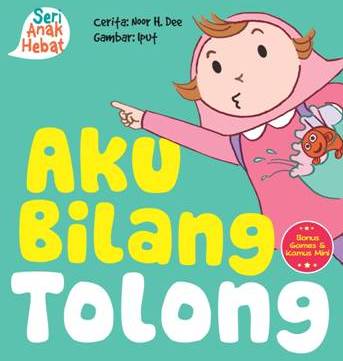 Seri Anak Hebat: Aku Bilang Tolong (Boardbook)