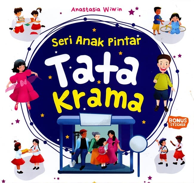 Seri Anak Pintar: Tata Krama