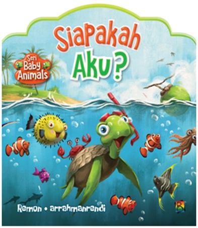 Seri Baby Animals : Siapakah Aku?