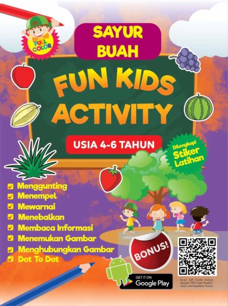 Seri Buah  Dan  Sayur: Fun Kids Activity Usia 4-6 Tahun