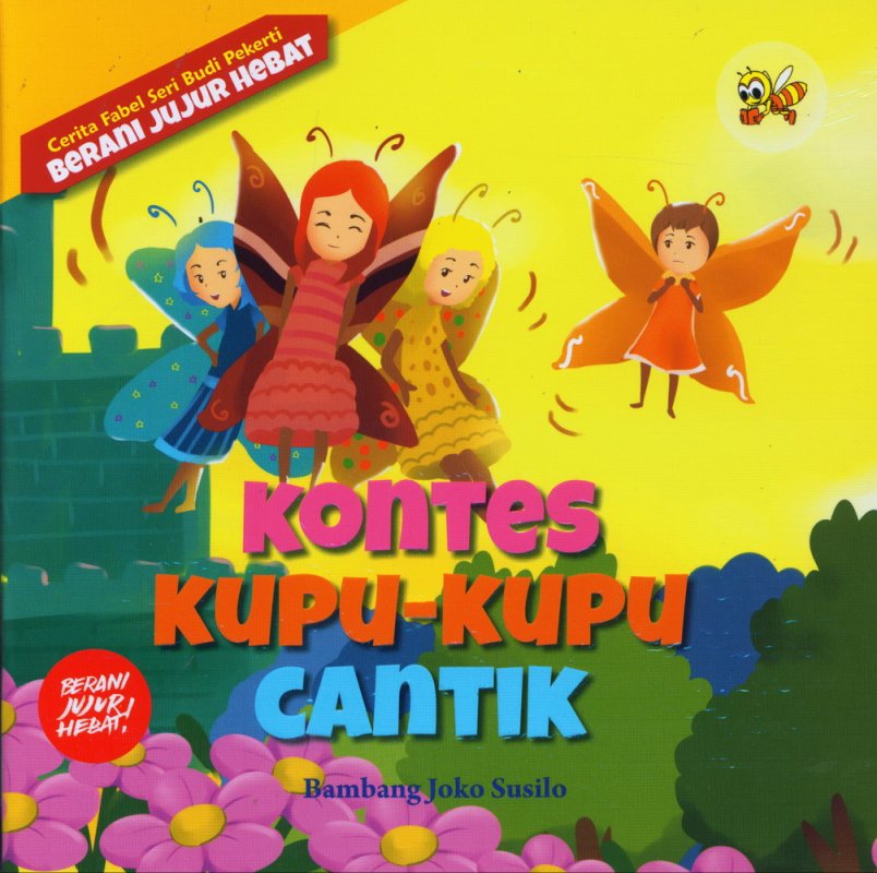 Seri Budi Pekerti: Kontes Kupu-Kupu Cantik