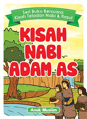 Seri Buku Bersuara: Kisah Nabi Adam As