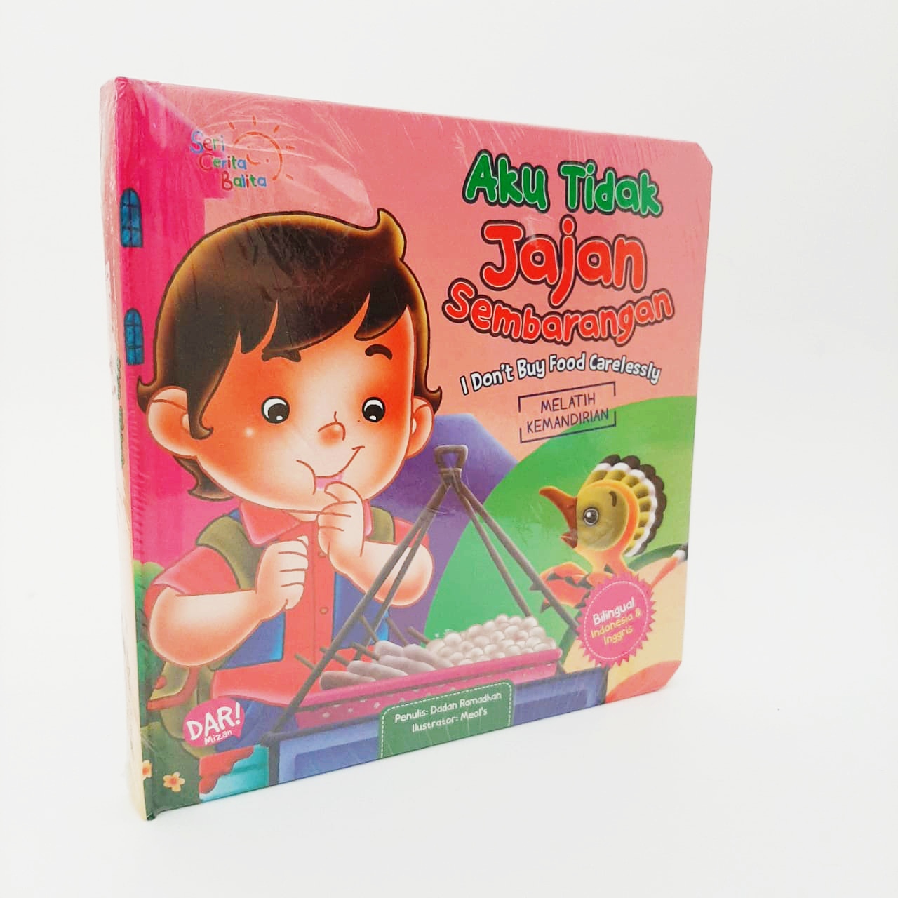Seri Cerita Balita: Aku Tidak Jajan Sembarangan (Boardbook)