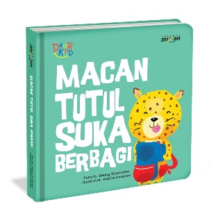 Seri Dear Kind: Macan Tutul Suka Berbagi (Boardbook)