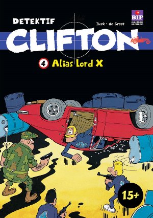 Seri Detektif Clifton 04 : Alias Lord X [turk De Groot]
