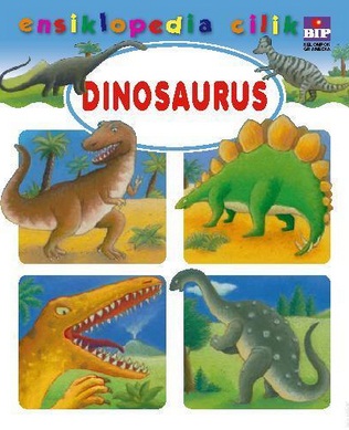Seri Ensiklopedia Cilik : Dinosaurus