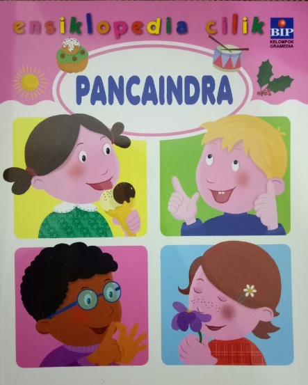 Seri Ensiklopedia Cilik : Pancaindra