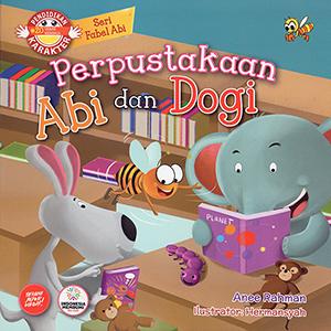 Seri Fabel Abi : Perpustakaan Abi Dan Dogi