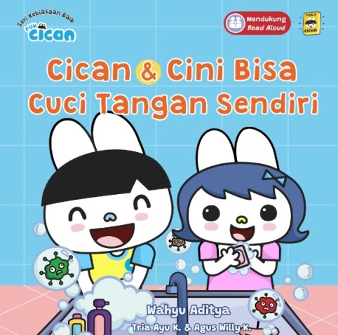Seri Fun Cican: Cican&Cini Bisa Cuci Tangan Sendiri (Boardbook)-Republish