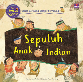 Seri Hello Kiddo : Sepuluh Anak Indian [kim Min Sun]
