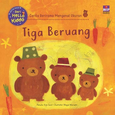 Seri Hello Kiddo : Tiga Beruang [kim Cecil]