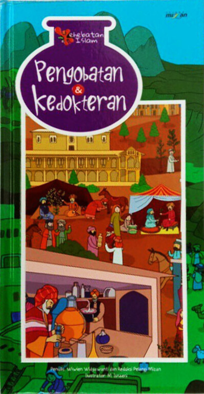 Seri Kehebatan Islam.pengobatan & Kedokteran