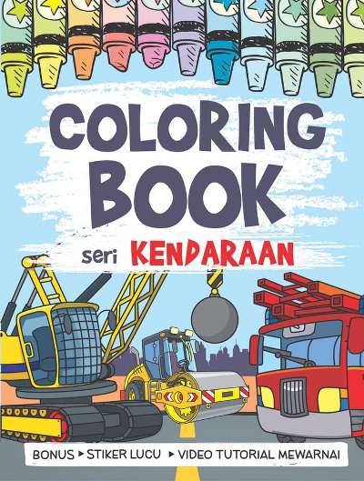 Seri Kendaraan : Coloring Book