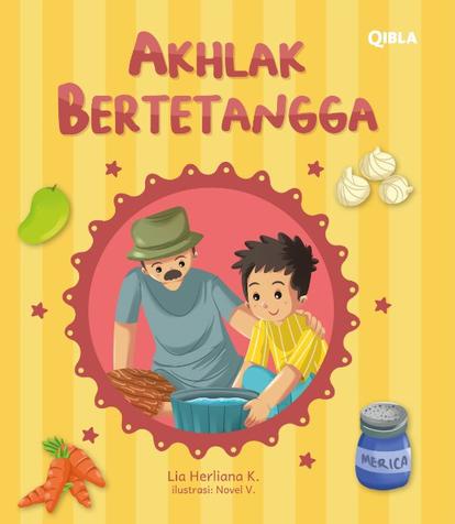 Seri Rahmatan Lil` Alamin : Akhlak Bertetangga
