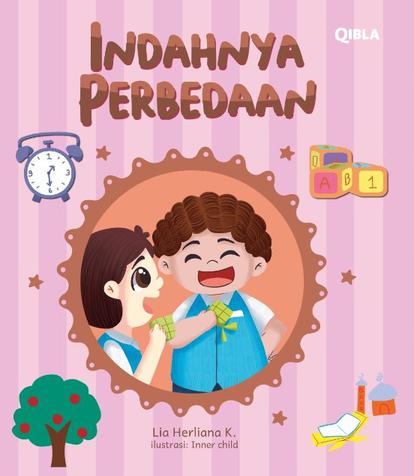 Seri Rahmatan Lil` Alamin : Indahnya Perbedaan