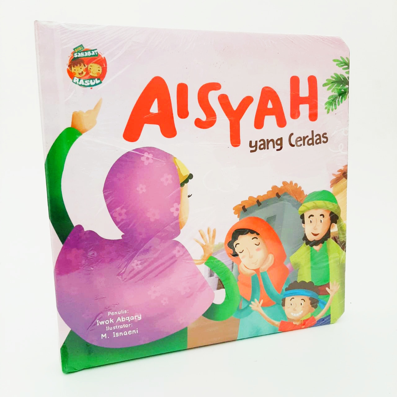 Seri Sahabat Rasul: Aisyah Yang Cerdas (Boardbook)
