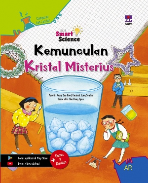 Seri Smart Science : Kemunculan Kristal Misterius