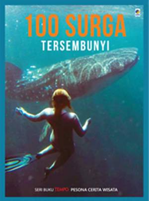 Seri Tempo: 100 Surga Tersembunyi