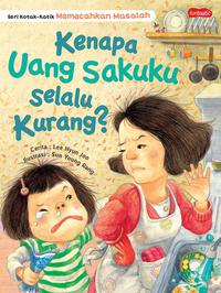 Seri Utak-Atik Memecahkan Masalah : Kenapa Uang Sakuku Selalu Kurang?