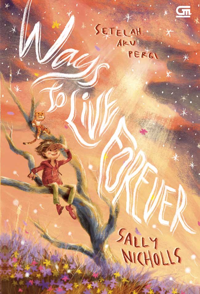 Setelah Aku Pergi (Ways To Live Forever)