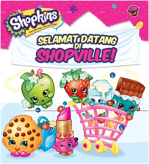 Shopkins Shoppies:Selamat Datang Di Shopville! -Sc