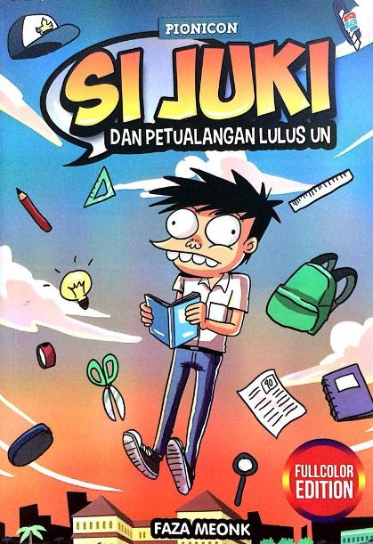 Si Juki Dan Petualangan Lulus Un (Full Color)