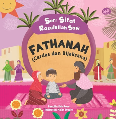 Sifat Rasulullah Saw.: Fathanah (Boardbook)