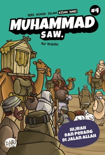 Ski Kisah Nabi Muhammad Saw: Hijrah Dan Perang Di Jalan Allah