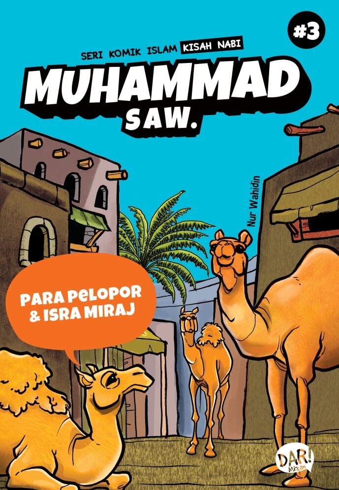 Seri Kisah Nabi Muhammad Saw:Para Pelopor Dan Isra Miraj