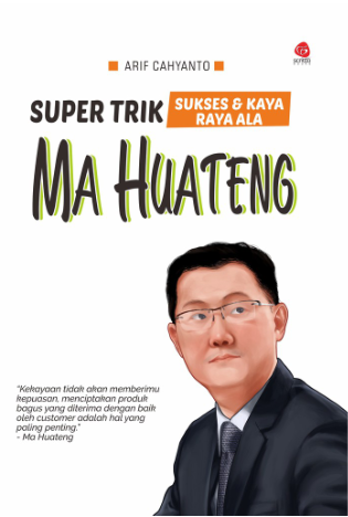 Ma Huateng: Super Trik Sukses & Kaya Raya