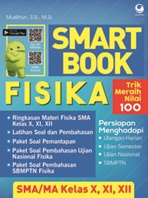 Smart Book Fisika Sma Kelas X, Xi , Xii