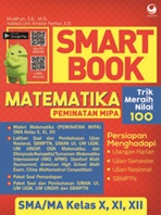 Smart Book Matematika (Peminatan Mipa Sma Kelas X, Xi , Xii