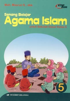Sng.bel.agama Islam Jl.5(Ktsp) [drs. H. Masrun Dkk]