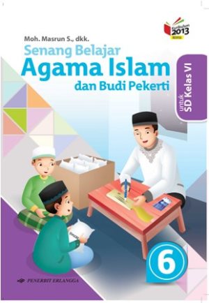 Senang Belajar Agama Islam Sd/ Mi Kelas Vi Jl.6/k13n