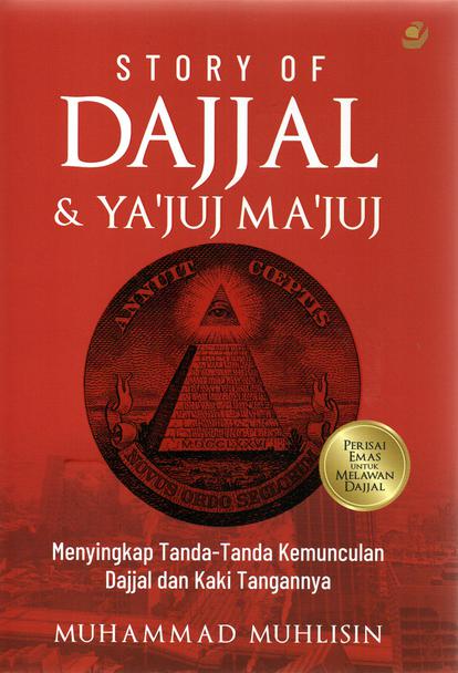 Story Of Dajjal  &  Ya`juj Ma`juj