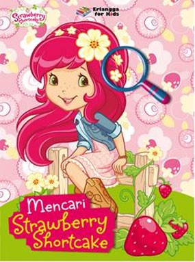 Strawberry Shortcake: Mencari Strawberry Shortcake