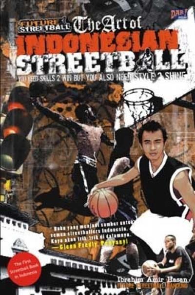 Future Streetball: The Art Of Indonesian Streetball