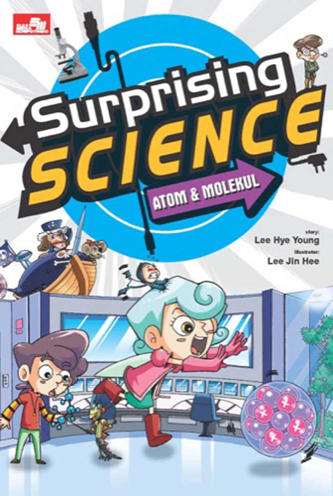 Surprising Science: Atom Dan Molekul