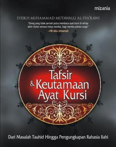 Tafsir & Keutamaan Ayat Kursi