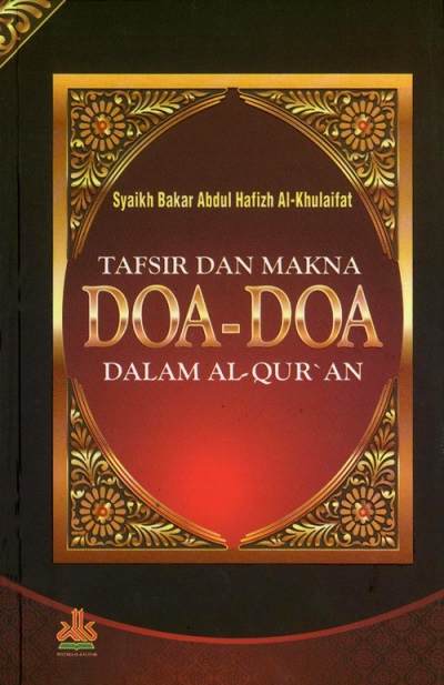 Tafsir Dan Makna Doa-Doa Dalam Al-Quran