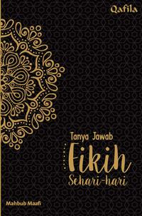 Tanya Jawab Fikih Sehari-Hari