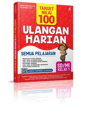 Target Nilai 100 Ulangan Harian Semua Pelajaran Sd/mi Kelas 1