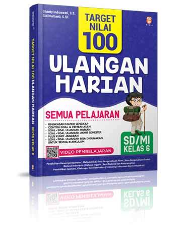 Target Nilai 100 Ulangan Harian Semua Pelajaran Sd/mi Kelas 6