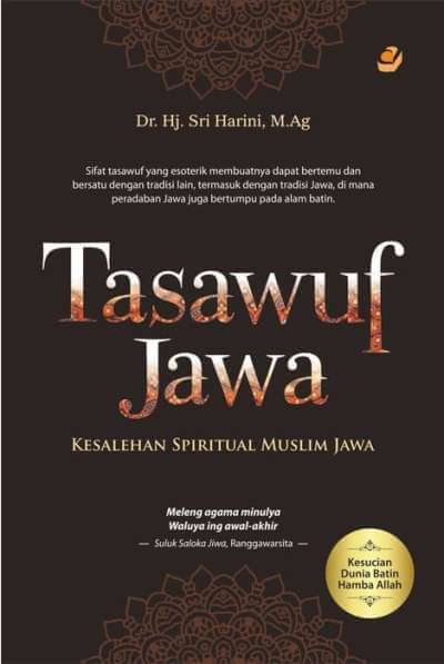 Tasawuf Jawa: Kesalehan Spiritual Muslim Jawa